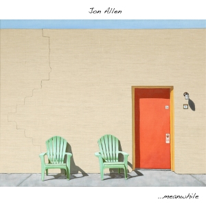 Neues Album von John Allen: „…meanwhile“