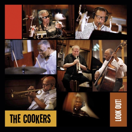 Heute erscheint das neue Album von „The Cookers: Look Out!