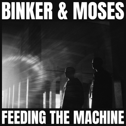 Neues Album von Binker & Moses „Feeding the Machine“ aufgenommen mit Audio Note Equipment