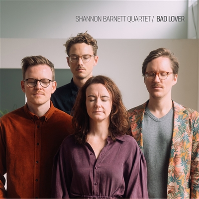 Neue CD vom Shannon Barnett Quartet: „Bad Lover“