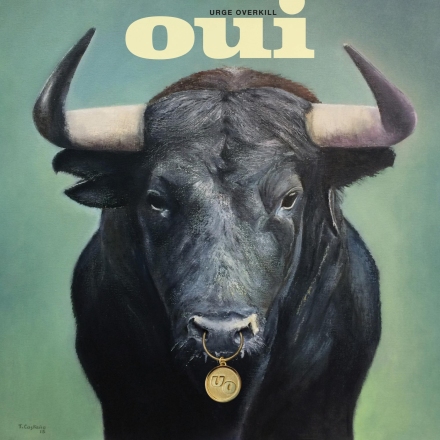 Erstes neues Album von Urge Overkill seit einem Jahrzehnt: „Oui“