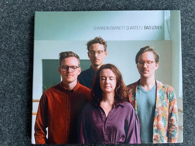 Mein Hörtipp: Shannon Barnett Quartet: Bad Lover