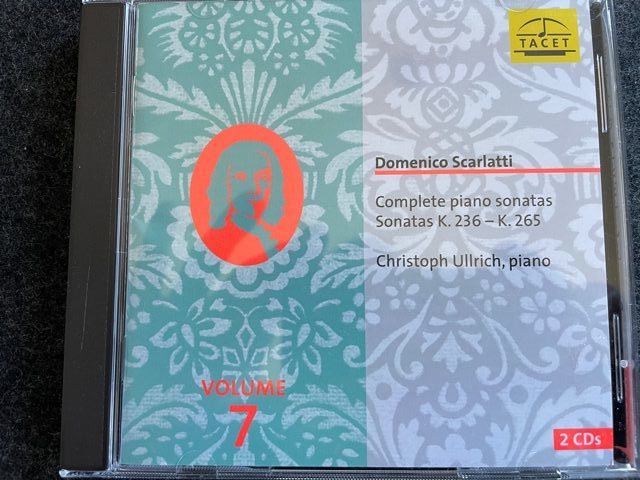 Mein Hörtipp: Christoph Ullrich: Domenico Scarlatti: Complete Piano Sonatas Vol. 7