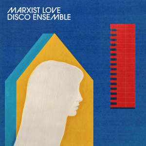 „Brumaire“1. Single aus dem Album „MLDE“ vom „Marxist Disco Love Ensemble“