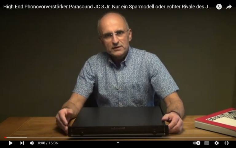 Neues Test-Video ist online: Der Parasound JC 3 Jr.  Nur ein Sparmodell oder echter Rivale des hervorragenden JC 3+?