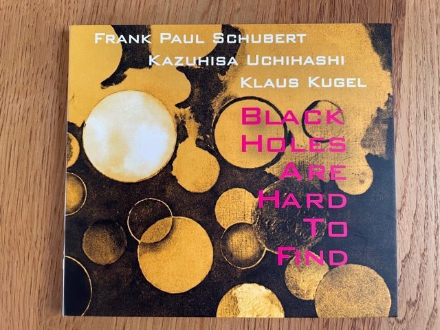 Mein Hörtipp: Frank Paul Schubert, Kazuhisa Uchihashi, Klaus Kugel: „Black Holes are hard to find“