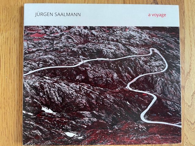 Mein Hörtipp: Jürgen Saalmann: „A Voyage“