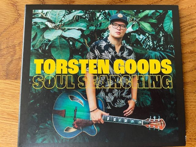 Mein Hörtipp: Torsten Goods: Soul Searching