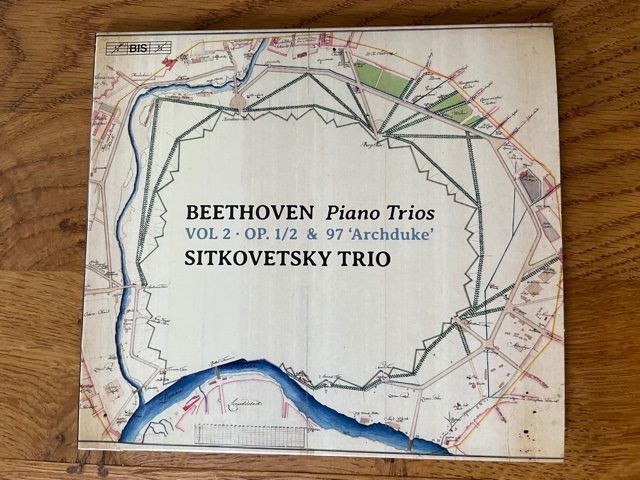 Mein Hörtipp: Sitkovetsky Trio: Beethoven Klaviertrios Vol. 2 – Op.1 Nr. 2 & Op. 97 „Erzherzogtrio“