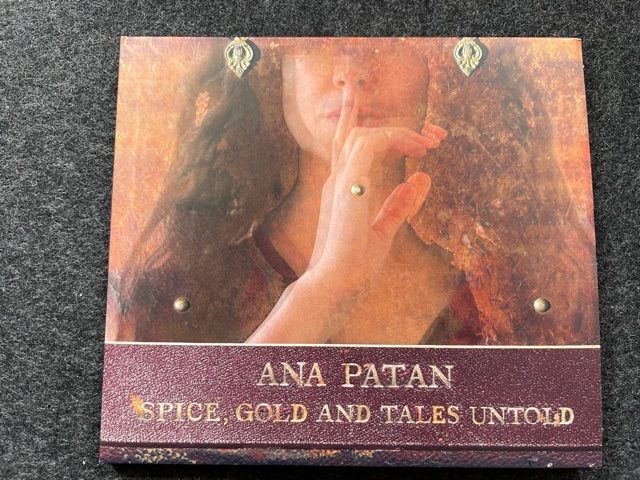 Mein Hörtipp: Ana Patan: Spice, Gold and Tales Untold
