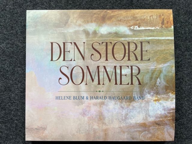 Mein Hörtipp: Helene Blum & Harald Haugaard Band: Den store sommer