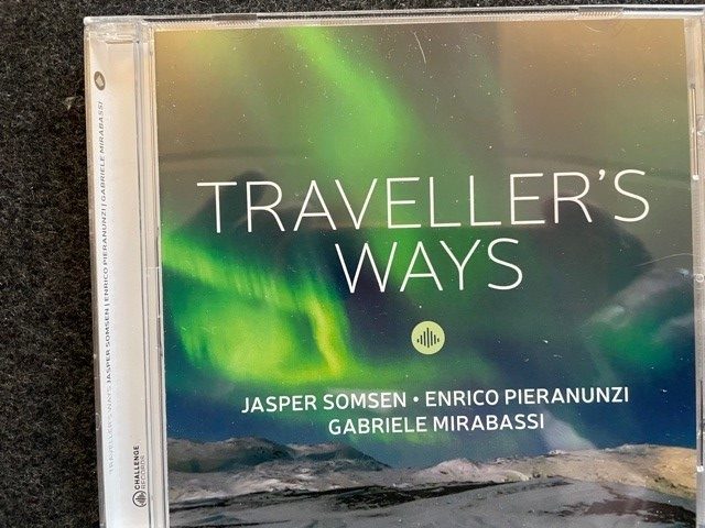 Mein Hörtipp: Jasper Somsen, Enrico Pieranunzi, Gabrielle Mirabassi: Traveller´s Ways