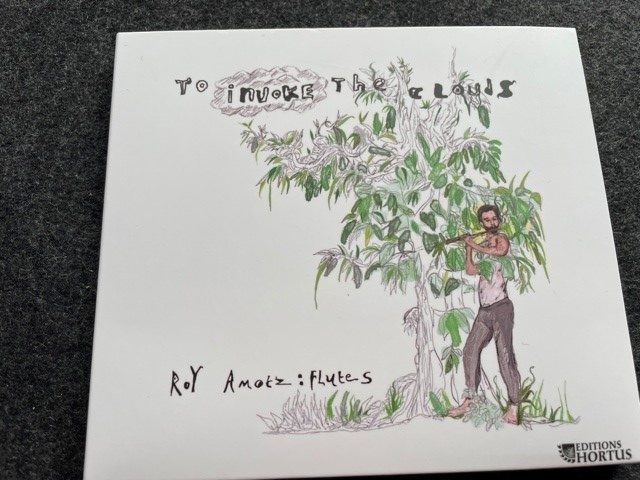 Mein Hörtipp: Roy Amotz: To Invoke The Clouds