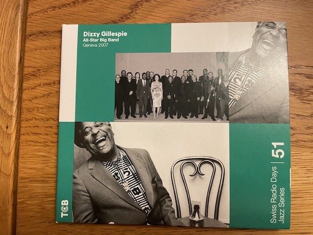 Mein Hörtipp: Dizzy Gillespie All-Star Big Band: Geneva 2007