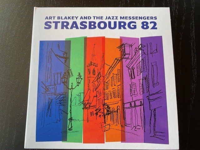Mein Hörtipp: Art Blakey & The Jazz Messengers: Strasbourg 1982