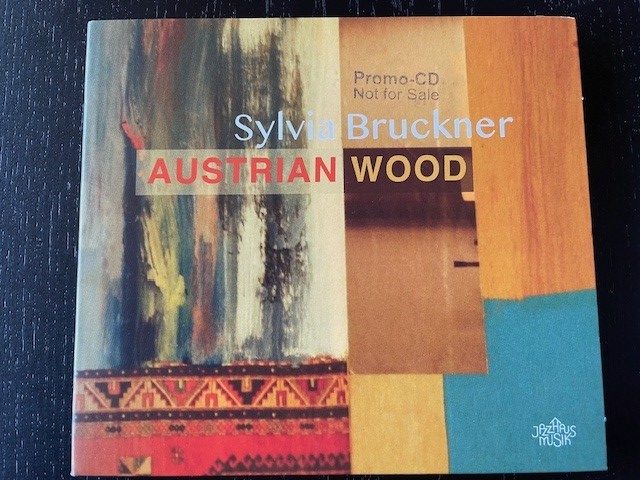 Mein Hörtipp: Sylvia Bruckner: Austrian Wood