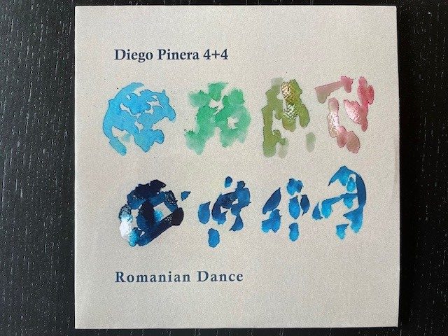 Mein Hörtipp: Diego Pinera 4+4 Octet: Romanian Dance
