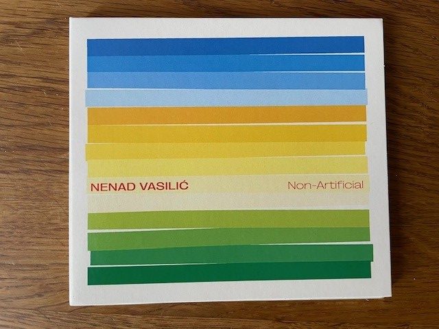 Mein Hörtipp: Nenad Vasilic: Non Artificial