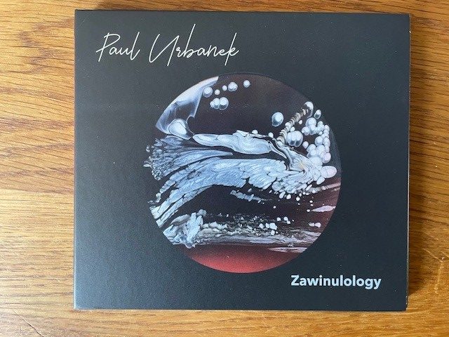 Mein Hörtipp: Paul Urbanek: Zawinulology