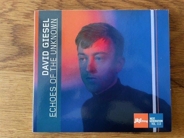 Mein Hörtipp: David Giesel: Echoes of the unknown