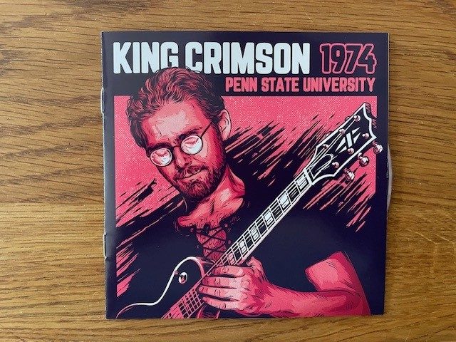 Mein Hörtipp: King Crimson: 1974 Penn State University
